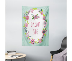 Dream Big in Floral Wreath Tapestry