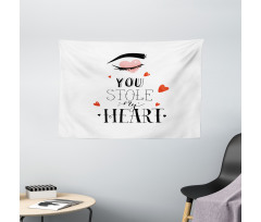 You Stole My Heart Woman Eye Wide Tapestry