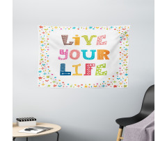 Funny Live Your Life Wording Wide Tapestry