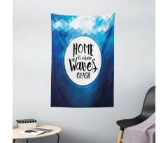 Home is Where Waves Crash Tapestry