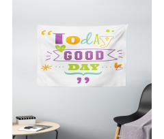 Today is a Day Wide Tapestry