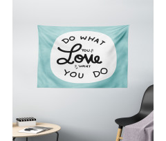 Positive Simple Wording Wide Tapestry
