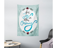 Find Joy in the Ordinary Tapestry