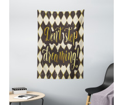 Don't Stop Dreaming Tapestry