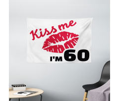 Kiss Me I am 60 Words Wide Tapestry