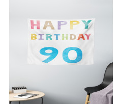 Happy 90th Birthday Wide Tapestry