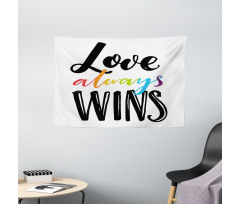 Love Always Wins Phrase Wide Tapestry