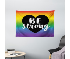 Be Strong Slogan Heart Wide Tapestry