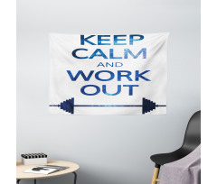 Keep Calm and Work Wide Tapestry