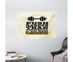 Push Harder Phrase Wide Tapestry