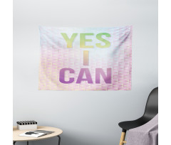 Yes I Can Words Wide Tapestry