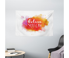 Believe You Can Words Wide Tapestry