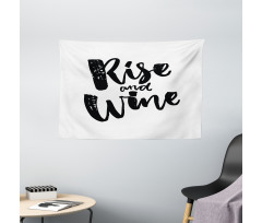 Rise and Wine Words Wide Tapestry