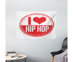 I Love Hip Hop Phrase Wide Tapestry