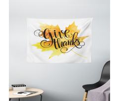 Autumn Leaf with Phrase Wide Tapestry