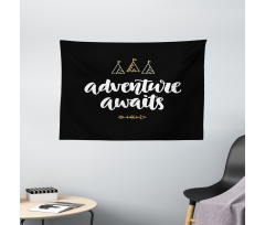 Adventure Awaits Tents Wide Tapestry