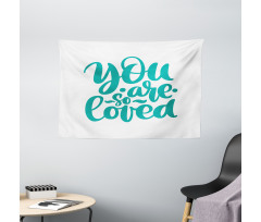 You Are Loved Valentines Wide Tapestry