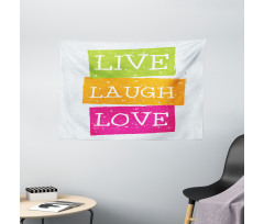 Live Laugh Love Vibrant Wide Tapestry