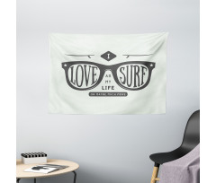 I Love Surf as My Life Wide Tapestry