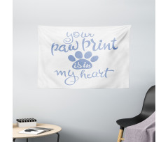 Paw Print is in My Heart Wide Tapestry