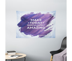 Make Today Text Wide Tapestry
