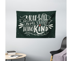 Kind Inspirational Phrase Wide Tapestry