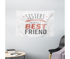 Best Friend Sisters Words Wide Tapestry