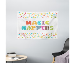 Magic Happens Wide Tapestry