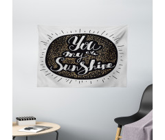 You are My Sunshine Font Wide Tapestry