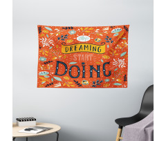 Motivational Slogan Leaf Wide Tapestry
