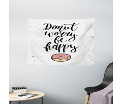 Donut Worry Words Stains Wide Tapestry