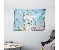 Listen Falling Rain Rhyme Wide Tapestry