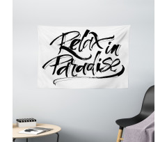 Relax in Paradise Message Wide Tapestry