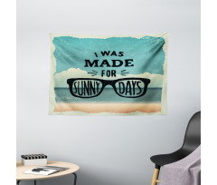 Made for Sunny Days Wide Tapestry