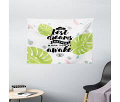 Phrase with Monstera Leaves Wide Tapestry