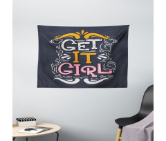Get It Girl Typography Wide Tapestry