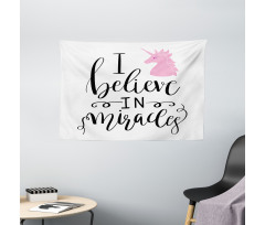 I Beleive in Miracles Text Wide Tapestry