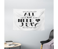 All We Need Is Love Phrase Wide Tapestry