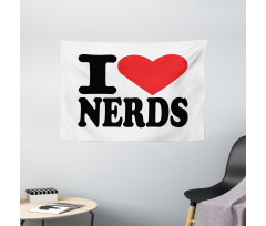 I Love Nerds Words with Heart Wide Tapestry