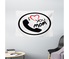 I Love You Mom Message Wide Tapestry