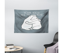 Your Hugs Lettering Valentines Wide Tapestry