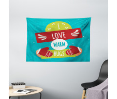 I Love Warm Hugs Gloved Hands Wide Tapestry