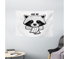 Raccoon with Hug Me Words Wide Tapestry