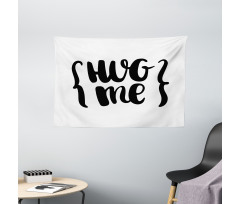 Brush Calligraphy of Hug Me Wide Tapestry