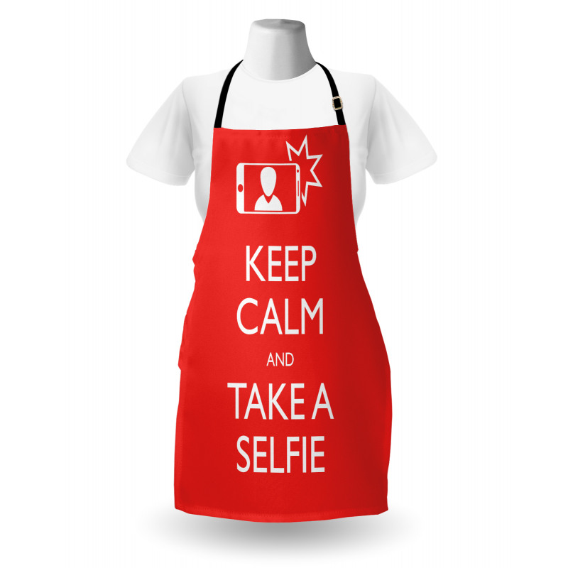 Keep Calm and Take a Selfie Apron