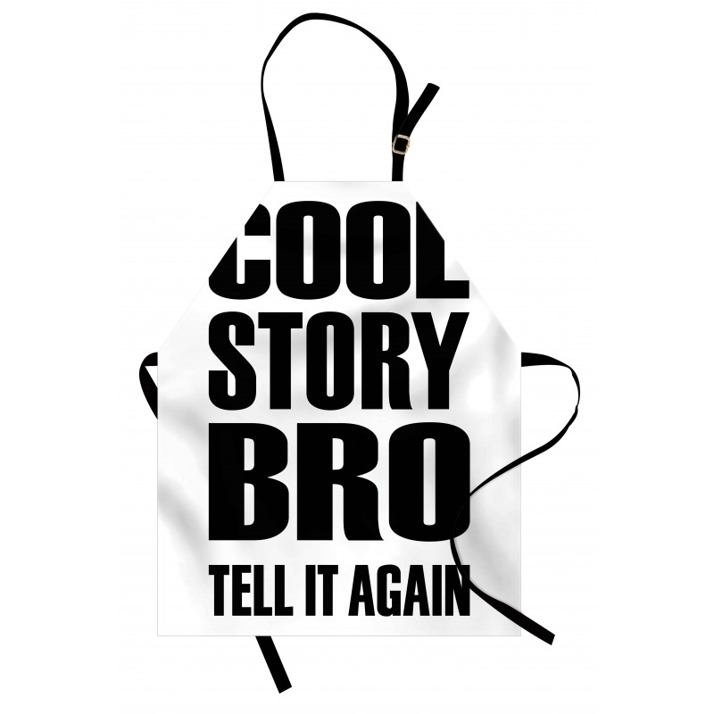 Cool Story Bro Tell It Again Apron