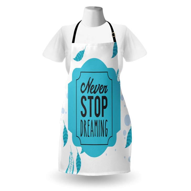 Never Stop Dreaming Words Apron
