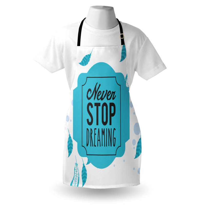 Never Stop Dreaming Words Apron