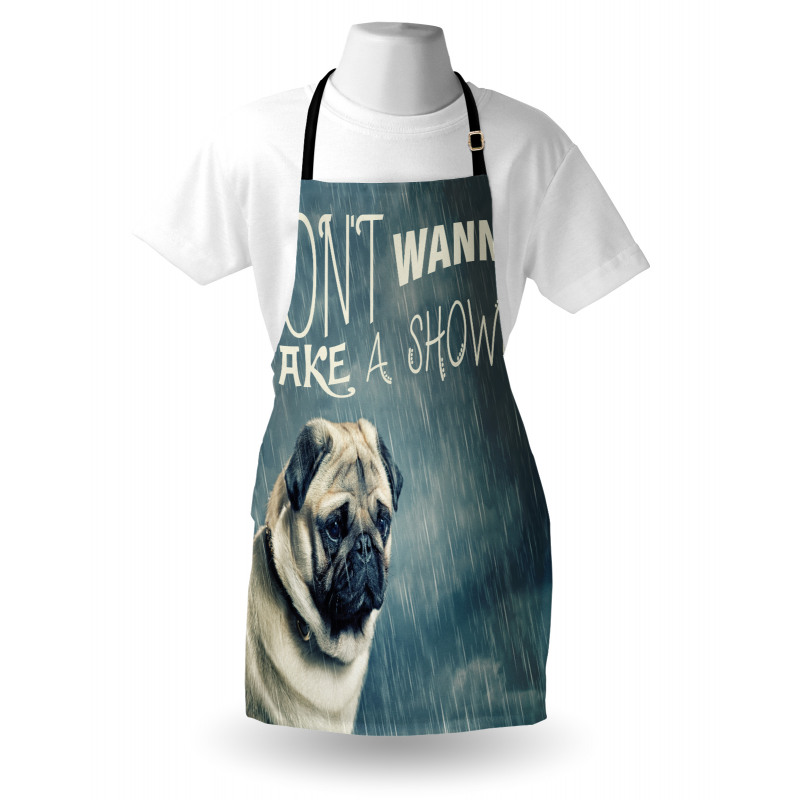 Dont Wanna Take Shower Pug Apron