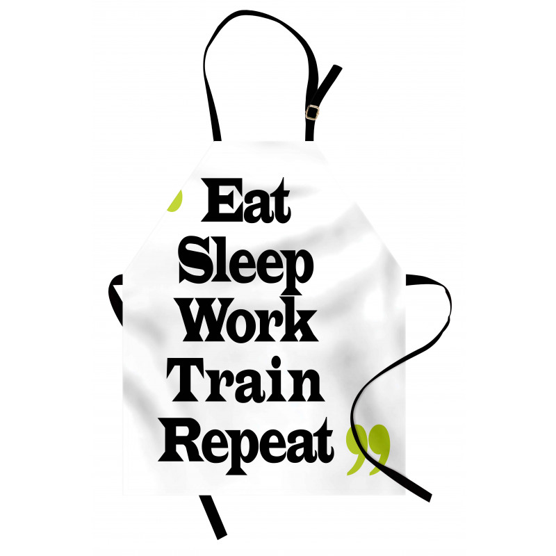 Eat Sleep Work Train Repeat Apron